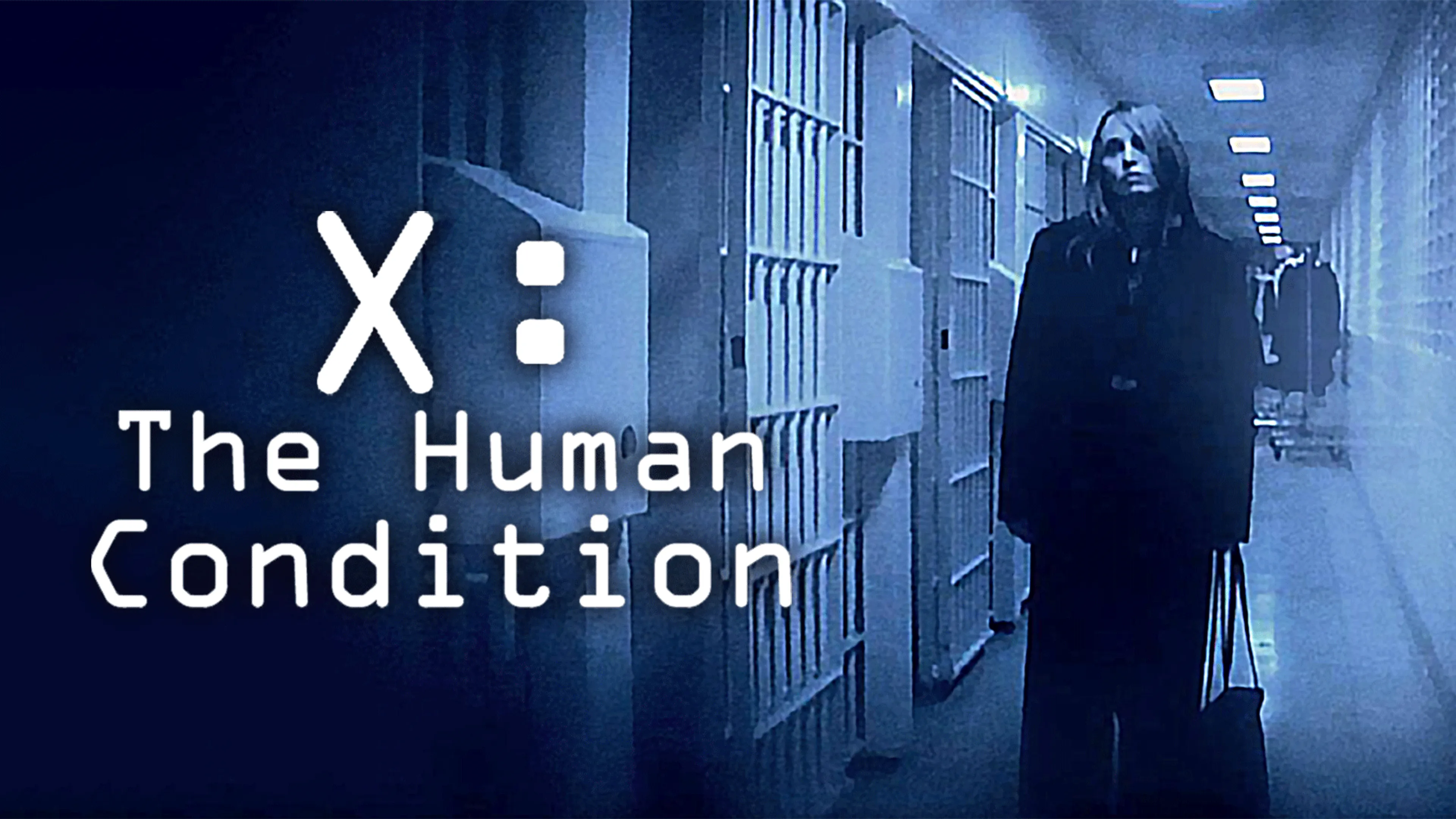 X: The Human Condition poster